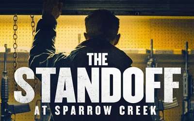 The Standoff At Sparrow Creek (2018)